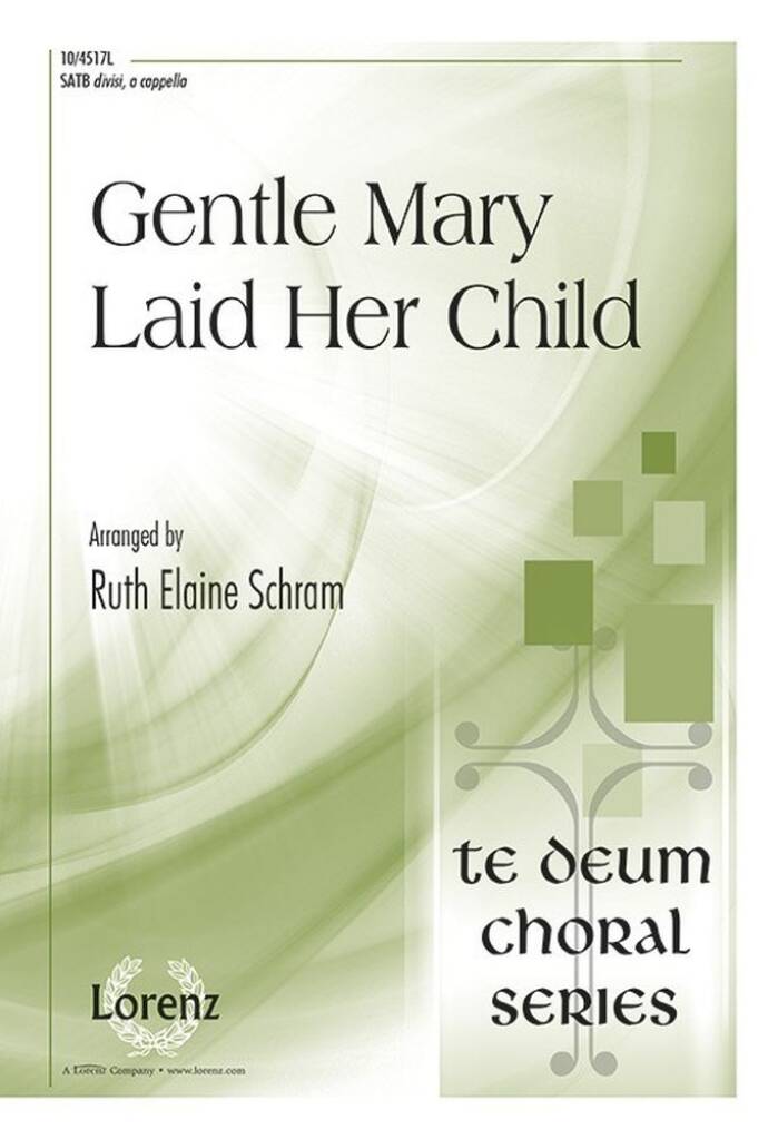 Gentle Mary Laid Her Child